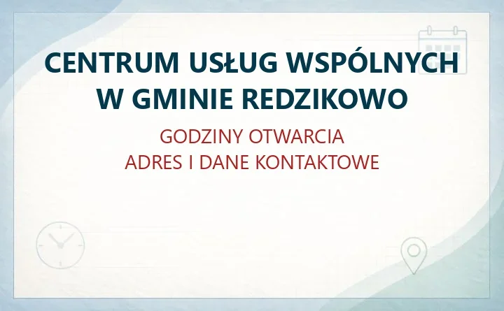 CENTRUM USŁUG WSPÓLNYCH W GMINIE REDZIKOWO w Słupsku – godziny otwarcia i dane kontaktowe