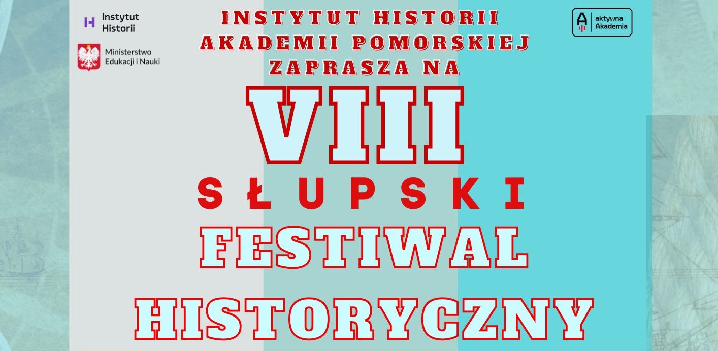 VIII Festiwal historyczny