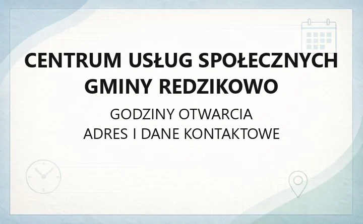 Centrum Usług Społecznych Gminy Redzikowo w Słupsku - kontakt, godziny, informacje