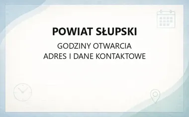 Powiat Słupski - kontakt, godziny, informacje