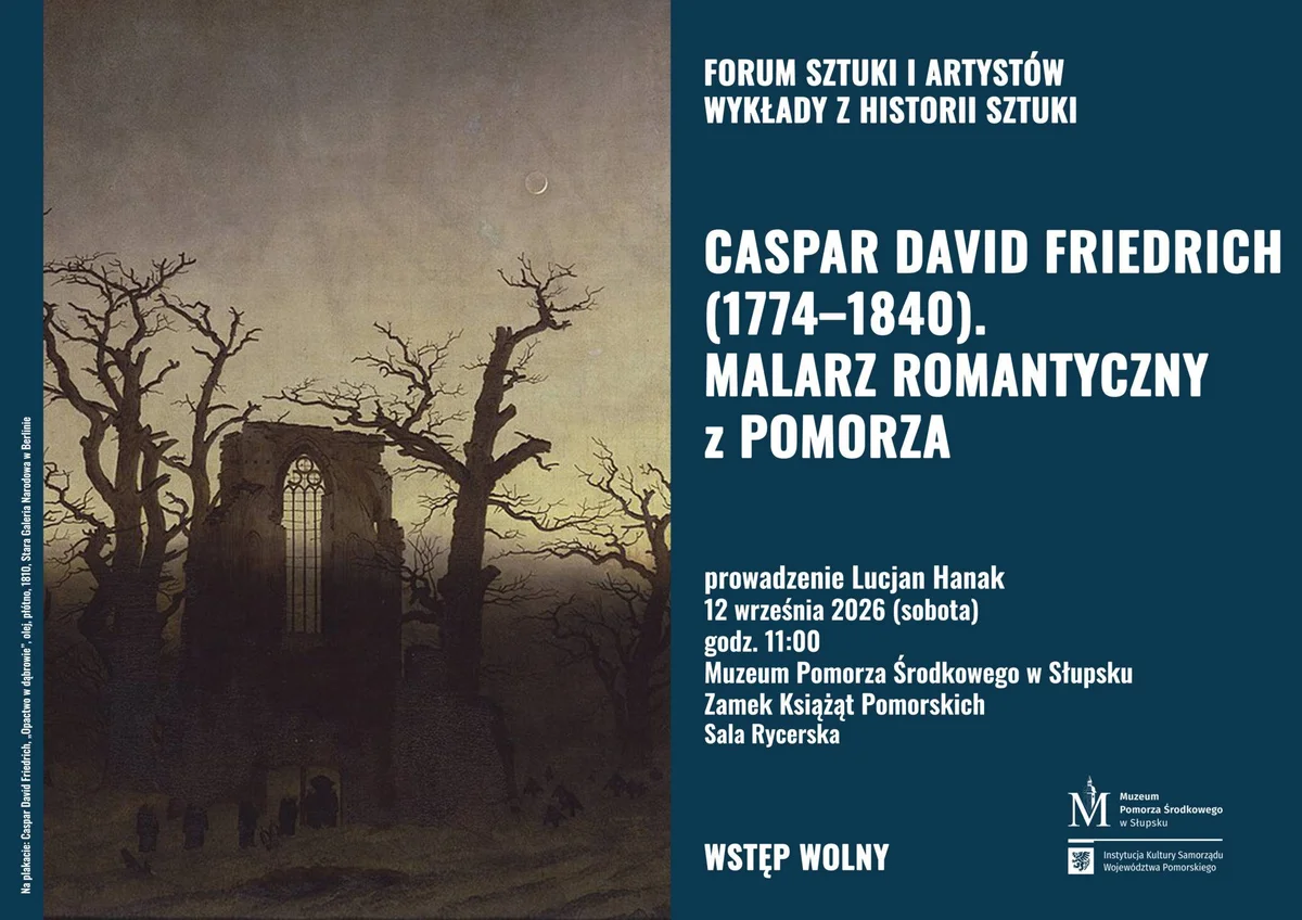 Grafika promocyjna wydarzenia Caspar David Friedrich (1774-1840). Malarz romantyczny z Pomorza – wykład