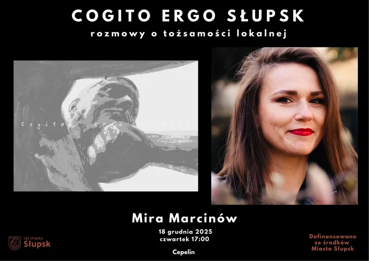 Grafika promocyjna wydarzenia COGITO ERGO SŁUPSK — rozmowa z dr Mirą Marcinów
