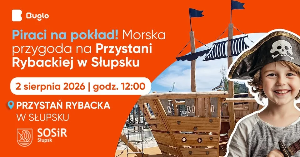 Grafika promocyjna wydarzenia Piraci na pokład! Morska przygoda