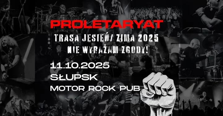 Obrazek przedstawia grafikę promocyjną wydarzenia Koncert Proletaryat w Słupsku — Motor Rock Pub, 11 października 2025