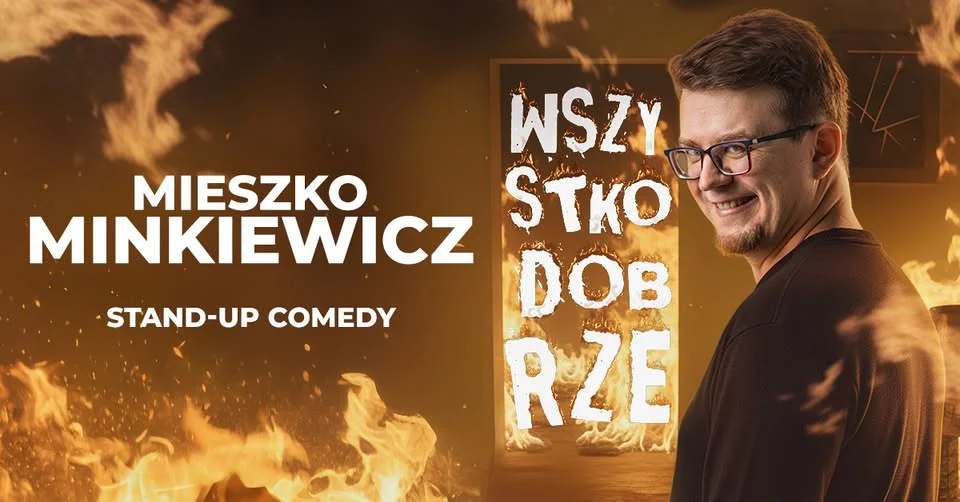 Grafika promocyjna wydarzenia Słupsk! Mieszko Minkiewicz: Wszystko dobrze – stand-up