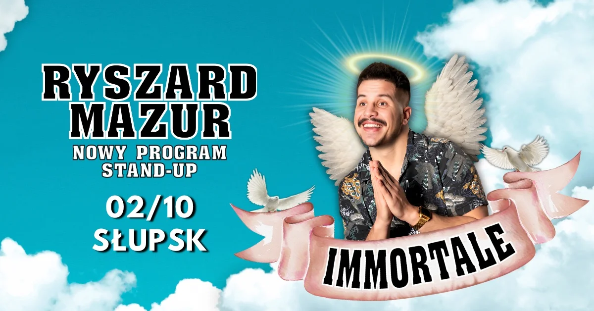 Grafika promocyjna wydarzenia Immortale: Ryszard Mazur w Słupsku