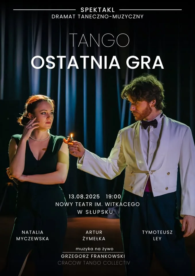 Obrazek przedstawia grafikę promocyjną wydarzenia Spektakl taneczno-teatralny łączący tango i muzykę na żywo w Słupsku