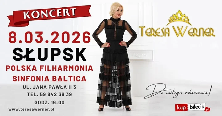 Grafika promocyjna wydarzenia Teresa Werner — koncert w Słupsku w Polskiej Filharmonii Sinfonia Baltica