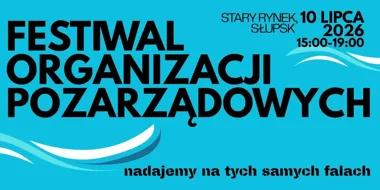 Grafika promocyjna wydarzenia Festiwal Organizacji Pozarządowych w Słupsku na Starym Rynku