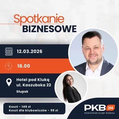 Grafika promocyjna wydarzenia Pierwsze Spotkanie Biznesowe PKB 314 Słupsk