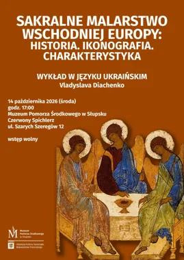 Grafika promocyjna wydarzenia Sakralne malarstwo Wschodniej Europy – wykład w Słupsku