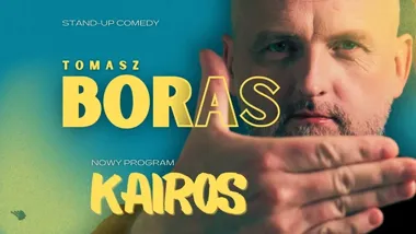 Grafika promocyjna wydarzenia TOMASZ BORAS w programie „Kairos” — Słupsk