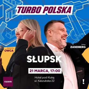 Grafika promocyjna wydarzenia TurboPolska | Słupsk — Adrian Zandberg i Aleksandra Owca