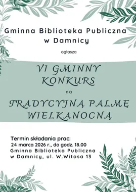 Tradycja wraca do Damnicy – szósta edycja konkursu na palmę wielkanocną