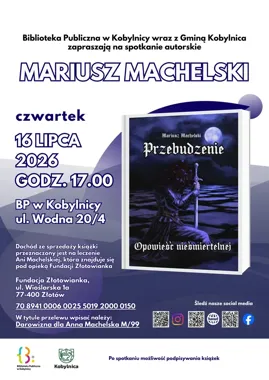 W Kobylnicy będzie opowieść i pomoc w jednym. Autor przywiezie książkę-cegiełkę