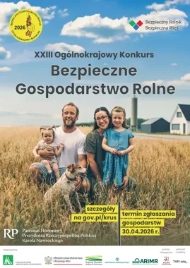Rolnicy z regionu zaproszeni do konkursu na Bezpieczne Gospodarstwo Rolne – nagrody i wsparcie