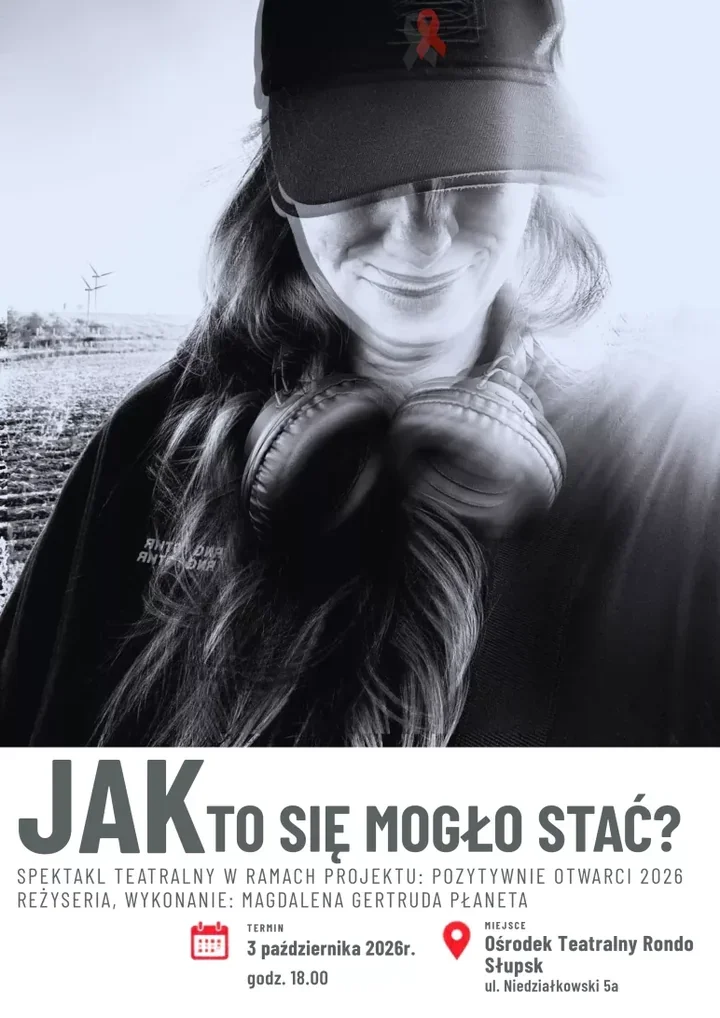 Spektakl o HIV w Słupsku pokaże historię zakażenia i walki o własne granice