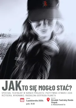 Spektakl o HIV w Słupsku pokaże historię zakażenia i walki o własne granice