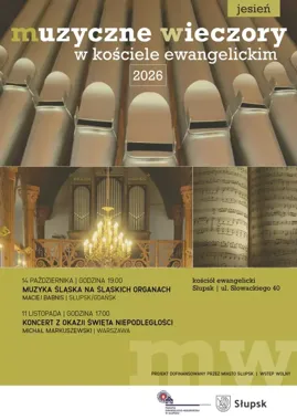 Śląskie organy zabrzmią w Słupsku. W programie muzyka XIX wieku