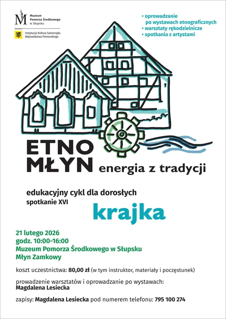 Tkanie między przeszłością a nowoczesnością - Etno Młyn w Młynie Zamkowym