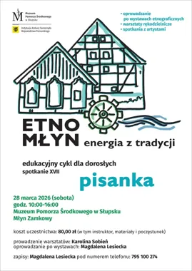 Pisanka wraca do Słupska - Etno Młyn znów łączy tradycję z dizajnem