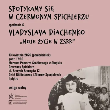 Jak wyglądało dzieciństwo za żelazną kurtyną - wykład w Czerwonym Spichlerzu