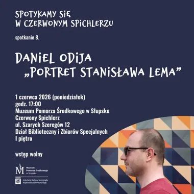 Lem, którego wciąż czyta się jak prognozę - spotkanie w Czerwonym Spichlerzu